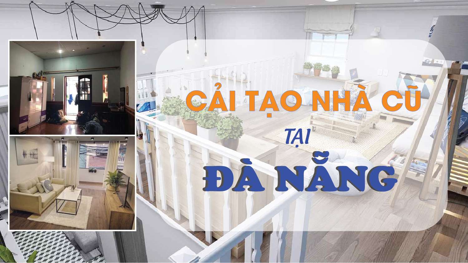 Cải tạo nhà cũ Đà Nẵng
