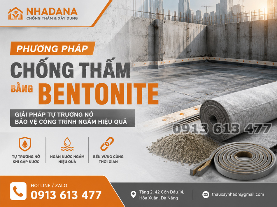 Phương Pháp Chống Thấm Bằng Bentonite Là Gì? Giải Pháp Tự Trương Nở Cho Tầng Hầm Và Công Trình Ngầm