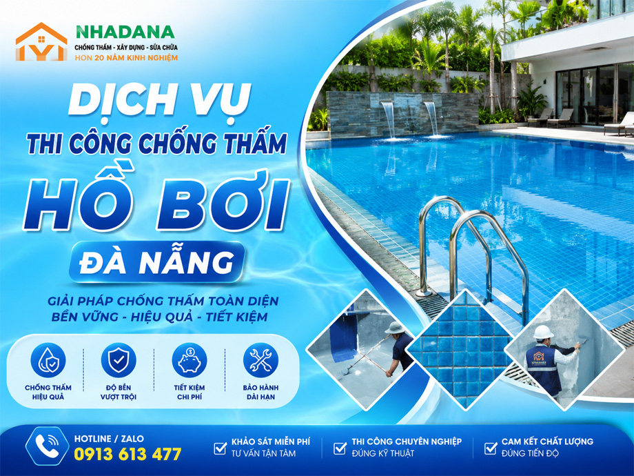 Dịch Vụ Thi Công Chống Thấm Hồ Bơi Đà Nẵng – Giải Pháp Bảo Vệ Công Trình Bền Vững