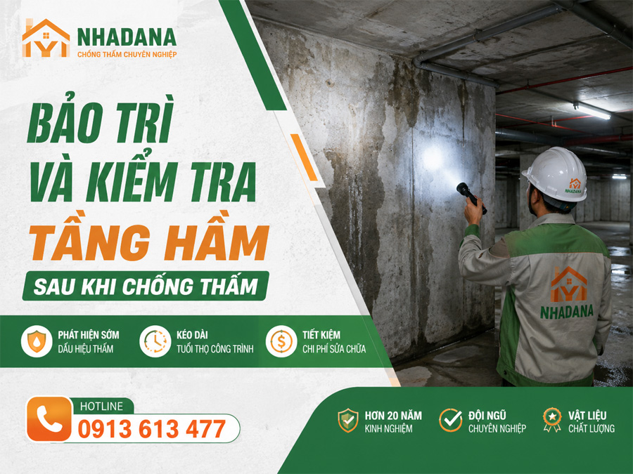 Bảo Trì Và Kiểm Tra Tầng Hầm Sau Khi Chống Thấm