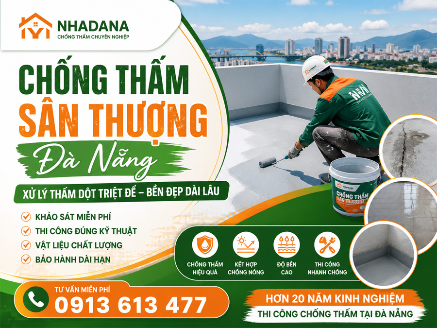 Dịch Vụ Chống Thấm Sân Thượng Đà Nẵng Uy Tín, Bảo Hành Dài Hạn