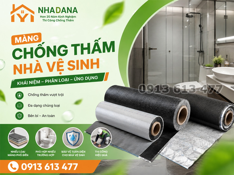 Màng Chống Thấm Nhà Vệ Sinh Là Gì? Các Loại Phổ Biến Và Cách Lựa Chọn