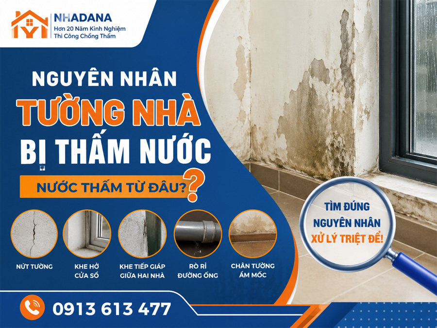Nguyên Nhân Tường Nhà Bị Thấm Nước: Cách Nhận Biết Nước Thấm Từ Đâu?