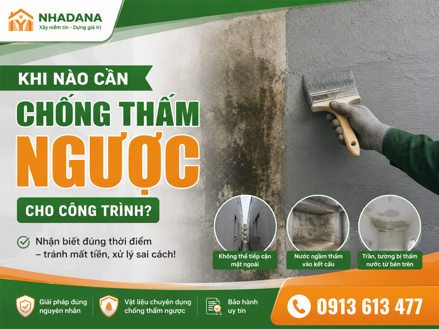 Khi Nào Cần Chống Thấm Ngược Cho Công Trình?