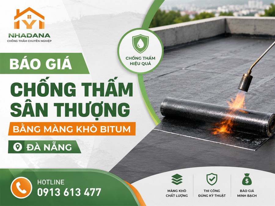 Báo Giá Chống Thấm Sân Thượng Bằng Màng Khò Bitum Đà Nẵng