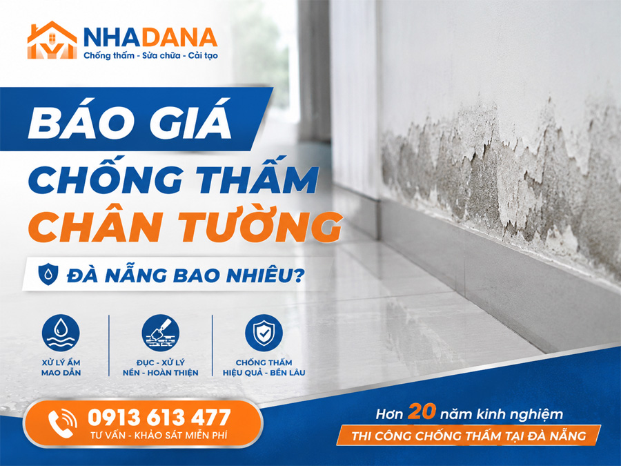 Báo Giá Chống Thấm Chân Tường Đà Nẵng Bao Nhiêu?
