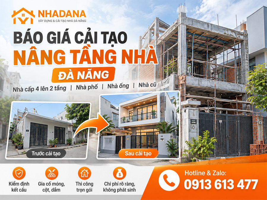 Báo Giá Cải Tạo Nâng Tầng Nhà Đà Nẵng – Nhà Cấp 4, Nhà Phố, Nhà Ống