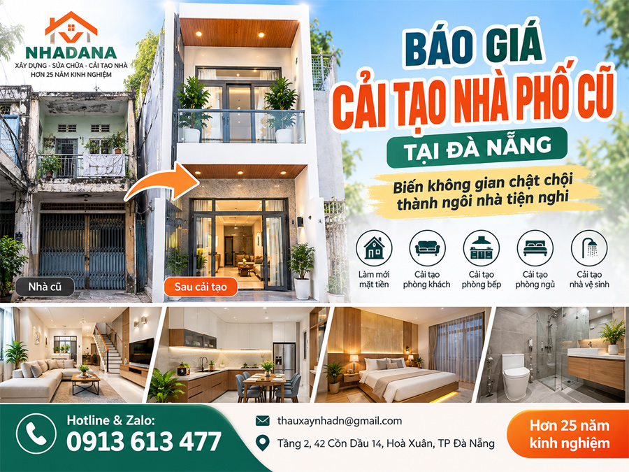 Báo Giá Cải Tạo Nhà Phố Cũ Đà Nẵng – Giải Pháp Làm Mới Nhà Đẹp, Tiện Nghi, Tiết Kiệm